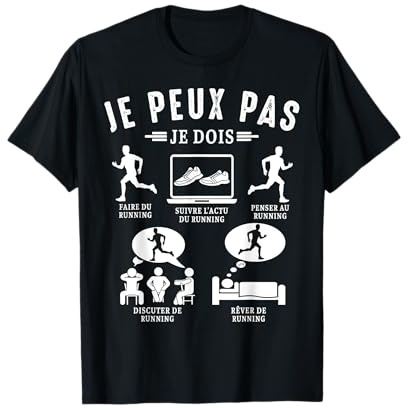 Je Peux Pas Je dois Running Footing Course à Pied coureur T-Shirt