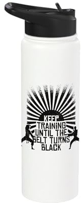 Keep Training Until The Belt Turns Black Karate Jiu Jitsu Stainless Steel Insulated Water Bottle