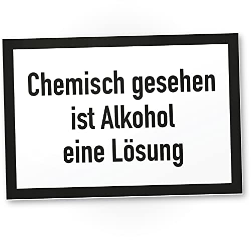 DankeDir! Alkohol ist eine Lösung Schild mit Spruch - lustiges Geschenk für ihn Geschenkidee Geburtstagsgeschenk Männer Jungs Party Deko Zubehör Scherzartikel JGA - Accessoire Fotobox