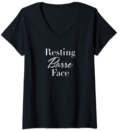 Womens Ballet - Resting Barre Face - Ballerina Workout Adult Joke V-Neck T-Shirt