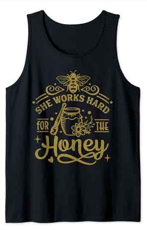 She Works Hard For The Honey Beekeeping Funny Bee Keeper Tank Top