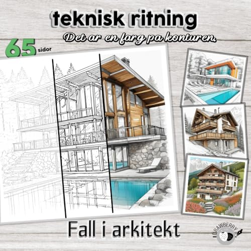 Teknisk ritning - konturer Målarbok: Hus och arkitektur: Arkitektur målarbok med de vackraste husen i världen - för teknikentusiaster