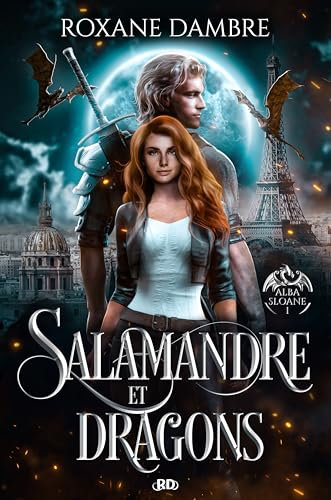 Salamandre et dragons (Alba Sloane T.1)