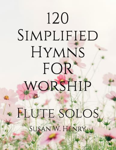 Simplified Hymns FOR FLUTE: Flute Sheet Music