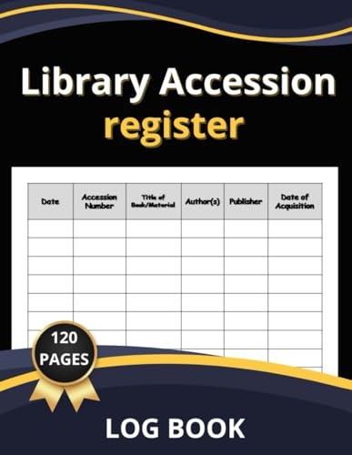 library accession register: Tracking and Managing Library Collections