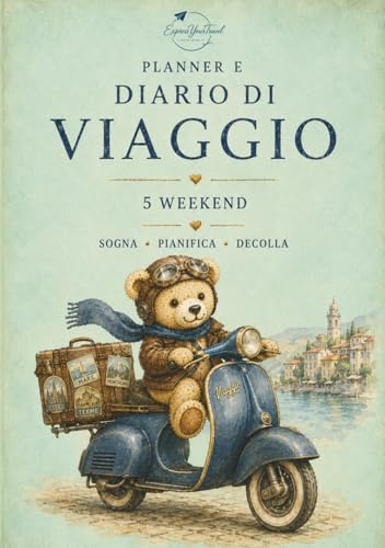 Planner e Diario di viaggio da compilare per le avventure del Weekend: Tutto in uno - Pianifica, organizza e conserva i ricordi
