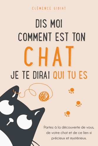 Dis moi comment est ton chat, je te dirai qui tu es