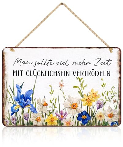 Vintage Deko Garten Metallschild mit Spruch Man sollte viel mehr Zeit Gartenschilder mit Glücklichsein vertrödeln Retro Blumen Motiv Geschenk für Freunde Büro Wanddeko 20x30cm Metallposter