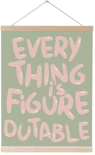 Everything is Figureoutable Inspirational Wall Decor, Pink Green Motivational Posters, Wall Art with Wooden Hanger, Positive Affirmation Gifts for Office, Bedroom, Girls Room Decor (15.7x11.8in)