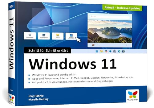 Windows 11: Schritt für Schritt erklärt. Das Handbuch im praktischen Querformat. Komplett in Farbe – Ausgabe 2025