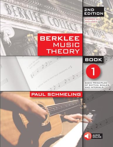 Berklee Music Theory - Book 1 Second Edition for All Instruments by Paul Schmeling | Sheet Music Theory Workbook with Online Audio | Learn Scales Intervals Chords and Music Notation Fundamentals
