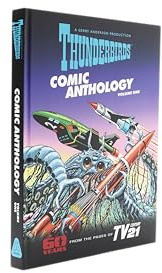 Thunderbirds Comic Anthology Volume One