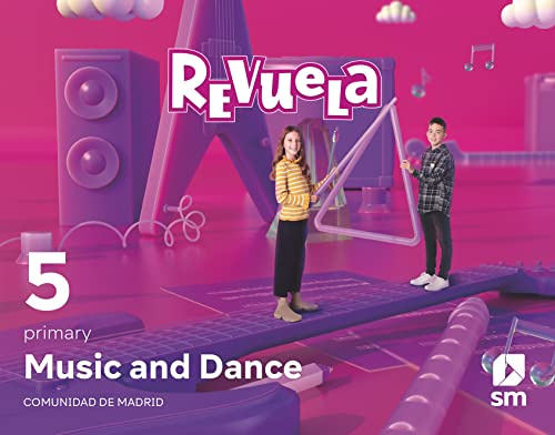 Music and Dance. 5 Primary. Revuela. Comunidad de Madrid - 9788413927107