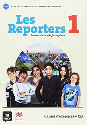 Les Reporters 1 Ed.Macmillan Cahier d'exercises: Les Reporters 1 Ed.Macmillan Cahier d'exercises - 9788417260101 (SIN COLECCION) (edición francesa)