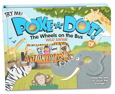 Melissa & Doug Poke-a-Dot! The Wheels on the Bus Wild Safari, Interactive Children's Board Book with Buttons to Pop, Educational Sensory Toy for Toddlers & Preschoolers Ages 3+ - FSC Certified