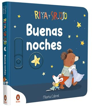 Rita y Sr. Oso - ¡Buenas noches! (Pequeñas manitas): Libro con mecanismos para deslizar, girar y soñar (Libros de cartón con solapas)