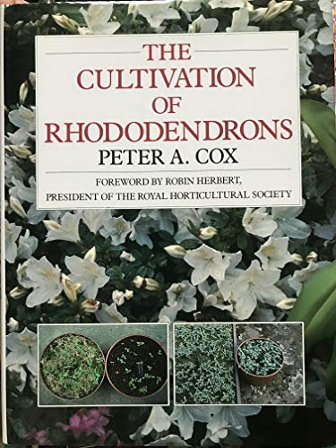 CULTIVATION OF RHODODENDRONS