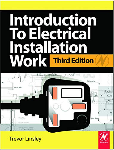 Introduction to Electrical Installation Work: Covers the Knowledge Units of the Level 2. City & Guilds Environmental Technology Systems. Level 3. City ... in Installing Electrotechnical Systems