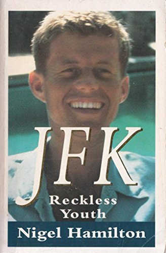 Reckless Youth (v. 1) (JFK: The Life and Death of an American President)