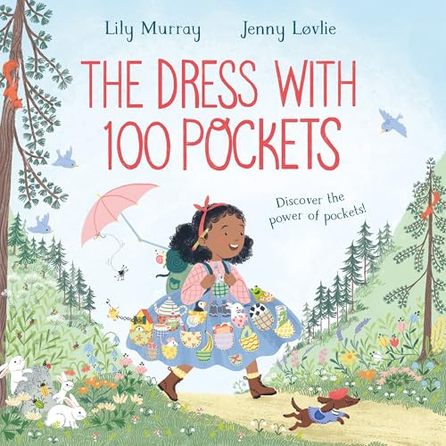 The Dress with 100 Pockets: Discover the power of pockets in this adventurous picture book story