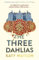 The Three Dahlias: 'An absolute treat of a read with all the ingredients of a vintage murder mystery' Janice Hallett (Three Dahlias Mysteries)