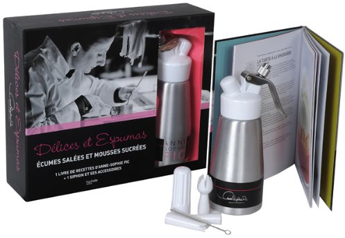 Délices et espumas: Ecumes salées et mousses sucrées