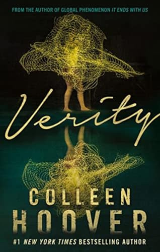 Verity: The thriller that will capture your heart and blow your mind, from the author of IT ENDS WITH US