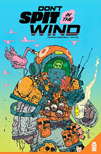 Don't Spit in the Wind 1