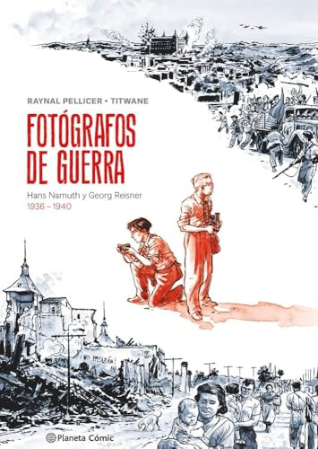 Fotógrafos de guerra (Novela gráfica)