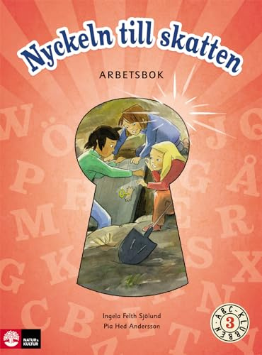 ABC-klubben åk 3 Nyckeln till skatten Arbetsbok