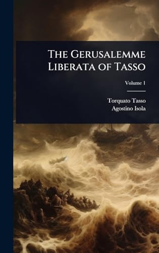 The Gerusalemme Liberata of Tasso