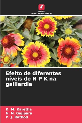 Efeito de diferentes níveis de N P K na gaillardia