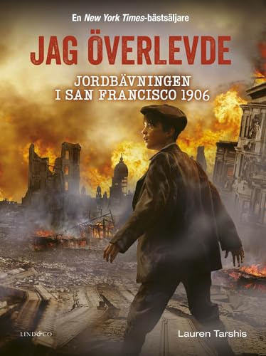 Jag överlevde jordbävningen i San Francisco 1906