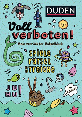 Voll verboten! Mein verrückter Rätselblock 1 - Ab 8 Jahren: Rätseln, Knobeln, Spaß haben