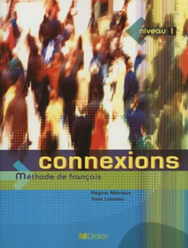 Connexions 1 - Livre élève