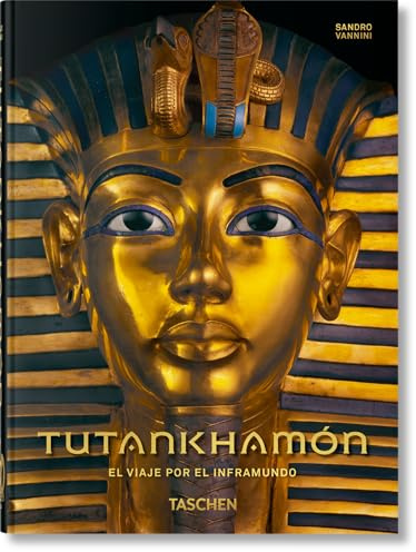 Tutankhamón. El Viaje Por el inframundo – 40Th Anniversary Edition (45th Edition)
