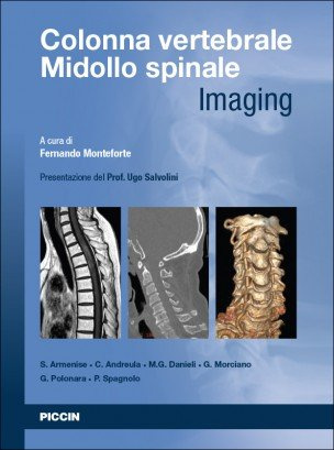 Colonna vertebrale. Midollo spinale. Imaging