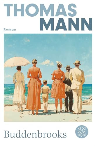 Buddenbrooks: Verfall einer Familie | Die wichtigsten Werke Thomas Manns aus dem Originalverlag: 9431