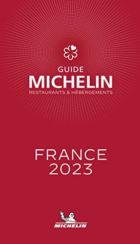 Michelin France 2023: Restaurants (MICHELIN Hotelführer)