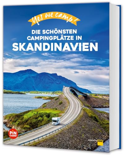 Yes we camp! Skandinavien: Magisches Campingglück im hohen Norden (PiNCAMP powered by ADAC)