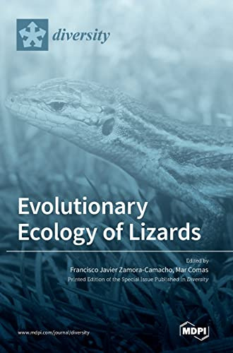 Evolutionary Ecology of Lizards