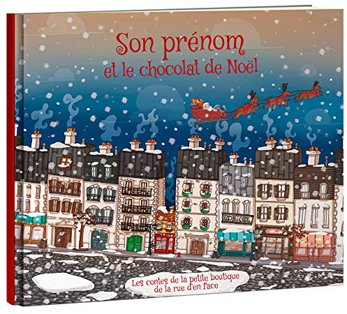 I bambini Roy - Libro personalizzabile con nome e cioccolato di Natale, idea regalo, 4-7 anni, copertina cartonata, 18 x 21 cm, 32 pagine, prodotto in Francia