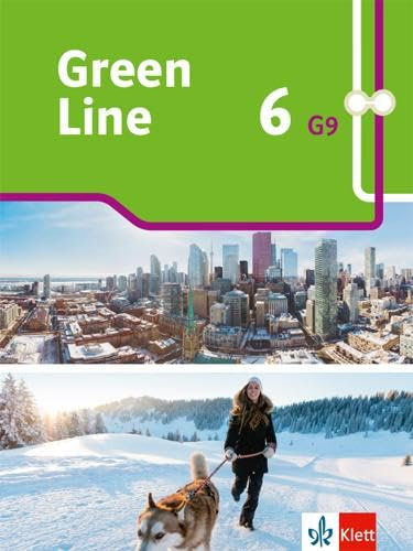 Green Line 6 G9: Schulbuch (flexibler Einband) Klasse 10 (Green Line G9. Ausgabe ab 2019)