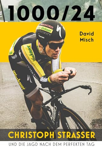 1000/24: Christoph Strasser und die Jagd nach dem perfekten Tag