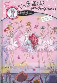 Un balletto per sognare. Scarpette rosa