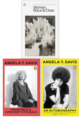 Angela Y Davis Collection 3 Books Set (Women Race & Class, Freedom Is A Constant Struggle & An Autobiography)