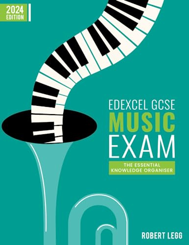 Edexcel GCSE Music Exam: The Essential Knowledge Organiser: 2024 Edition