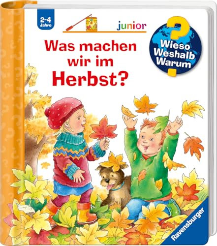 Wieso? Weshalb? Warum? junior, Band 61 - Was machen wir im Herbst? (Sachbuch ab 2 Jahre - mit Klappen) (junior, 61)