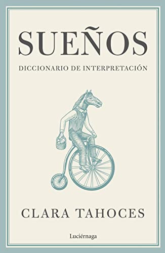 Sueños. Diccionario de interpretación (PRACTICA)