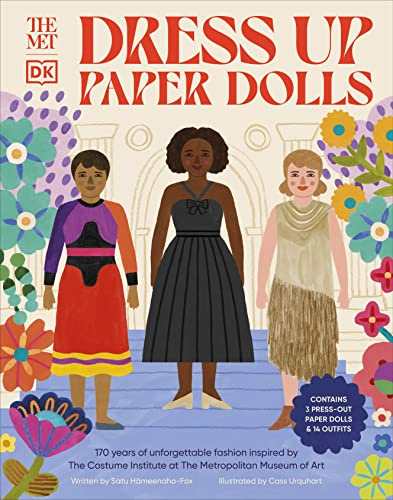 The Met Dress Up Paper Dolls: 170 years of Unforgettable Fashion from The Metropolitan Museum of Art’s Costume Institute